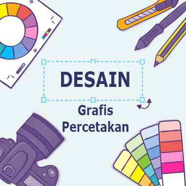 DESAIN GRAFIS DAN PERCETAKAN KELAS 11